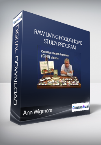 Ann Wigmore – Raw Living Foods Home Study Program