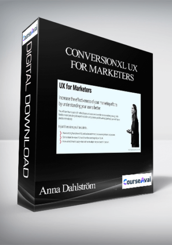 Anna Dahlström – Conversionxl UX For Marketers