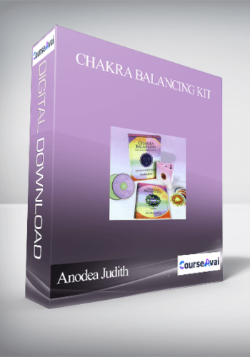 Anodea Judith – Chakra Balancing Kit