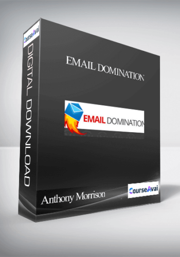 Anthony Morrison – Email Domination