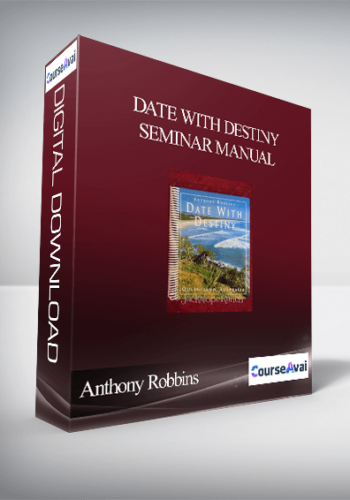 Anthony Robbins – Date With Destiny Seminar Manual