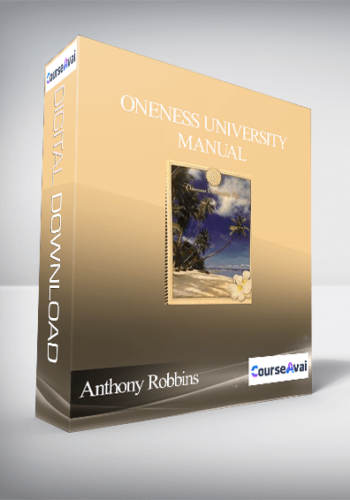 Anthony Robbins – Oneness University Manual