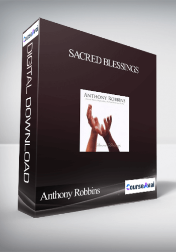 Anthony Robbins – Sacred Blessings: Sacred Music Inspired By The World’s Great Faiths