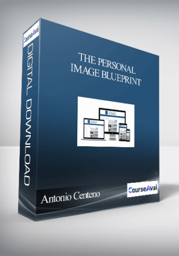 Antonio Centeno – The Personal Image Blueprint