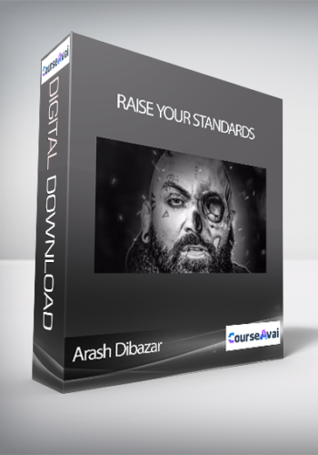 Arash Dibazar – Raise Your Standards