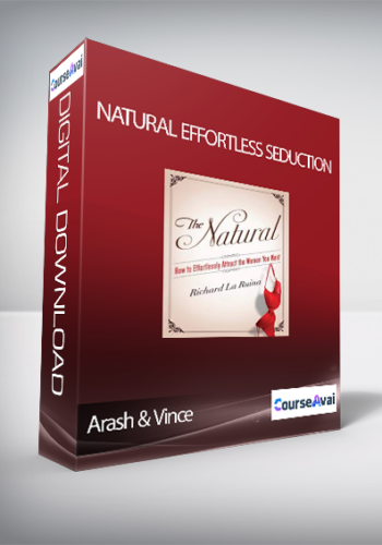 Arash & Vince – Natural Effortless Seduction
