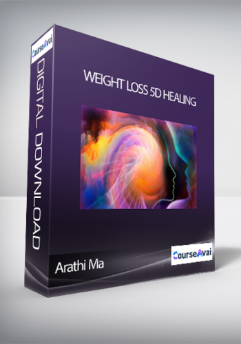 Arathi Ma - Weight Loss 5D Healing
