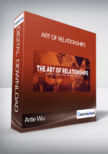 Artie Wu - Art of Relationships