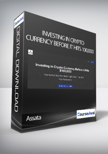 Assata – Investing In Crypto Currency Before It Hits 100,000