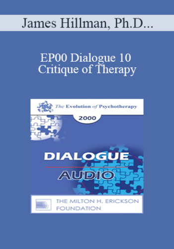 [Audio] EP00 Dialogue 10 – Critique Of Therapy – James Hillman, Ph.D., And Thomas Szasz, M.D.