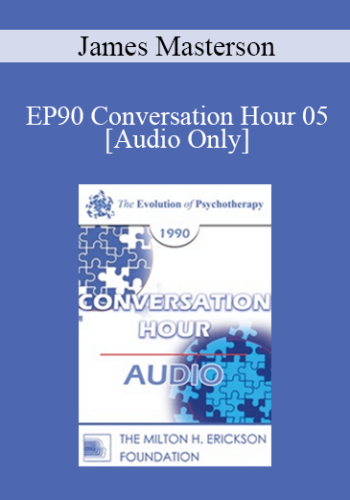[Audio] EP90 Conversation Hour 05 – James Masterson, MD