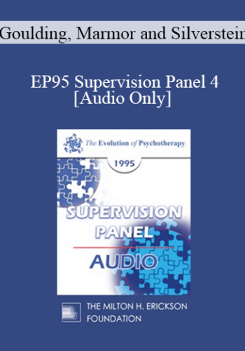 [Audio] EP95 Supervision Panel 4 – Goulding, Marmor And Silverstein