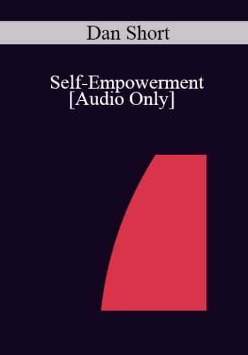 [Audio] IC04 Professional Resources Day Workshop 14 – Self-Empowerment: The Transformational Leader: Changing Lives, Changing The Future – Dan Short, Ph.D.
