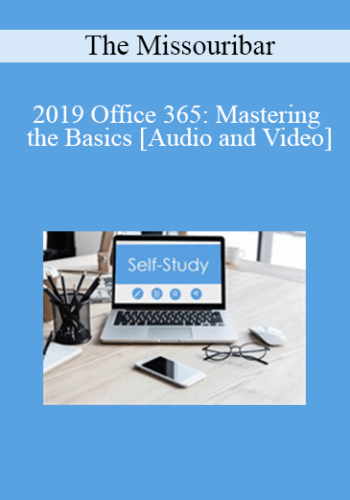The Missouribar – 2019 Office 365: Mastering The Basics