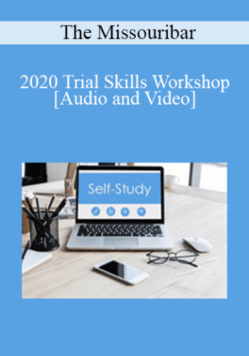The Missouribar – 2020 Trial Skills Workshop