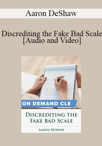 Trial Guides - Discrediting the Fake Bad Scale