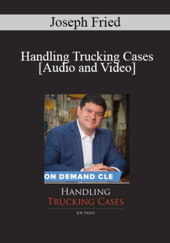 Trial Guides – Handling Trucking Cases