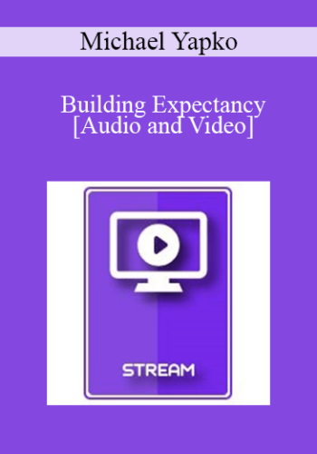 IC92 Clinical Demonstration 08 – Building Expectancy – Michael Yapko, PH.D.