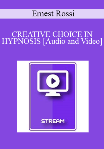 IC94 Clinical Demonstration 15 – CREATIVE CHOICE IN HYPNOSIS – Ernest Rossi, Ph.D.