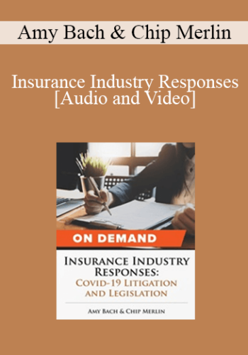 Trial Guides - Insurance Industry Responses: COVID-19 Litigation & Legislation