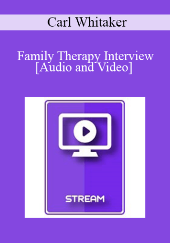 Italian Masters Series – Family Therapy Interview – Carl Whitaker