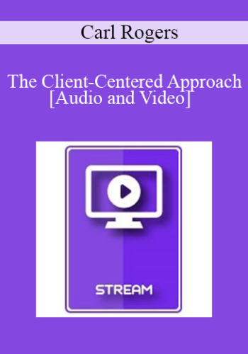 Italian Masters Series - The Client-Centered Approach - Carl Rogers