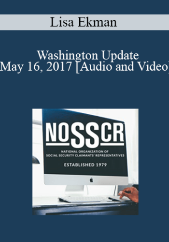 Lisa Ekman – Washington Update: May 16, 2017