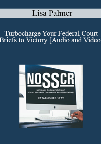 Lisa Palmer – Turbocharge Your Federal Court Briefs To Victory