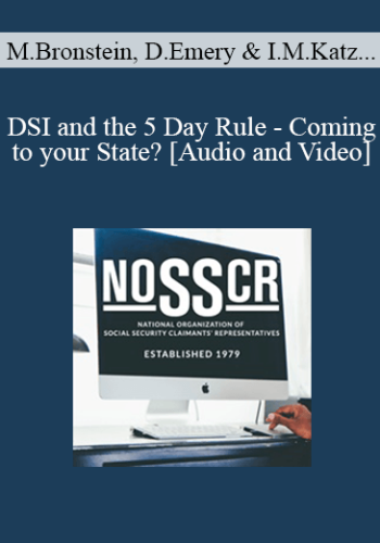 Mark Bronstein, Daniel Emery, Ivan M. Katz, Raymond J. Kelly – DSI And The 5 Day Rule—Coming To Your State?