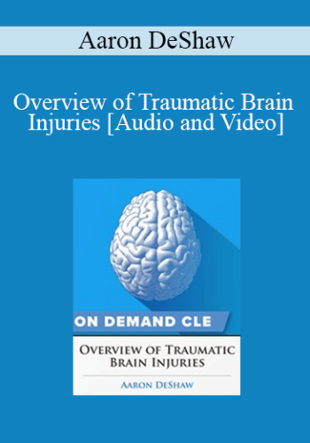Trial Guides – Overview Of Traumatic Brain Injuries