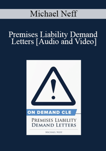 Trial Guides – Premises Liability Demand Letters