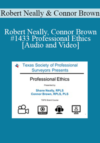 Robert Neally, Connor Brown – #1433 Professional Ethics