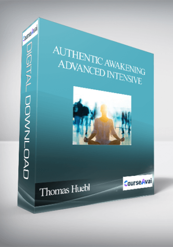 Authentic Awakening Advanced Intensive With Thomas Huebl