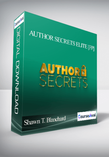 Shawn T. Blanchard - Author Secrets Elite [FP]
