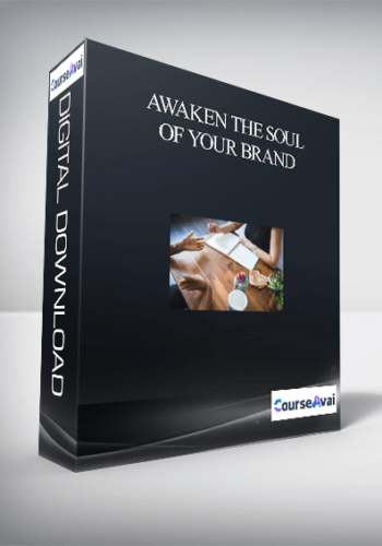 Awaken the Soul of Your Brand