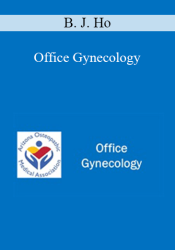 B. J. Ho – Office Gynecology