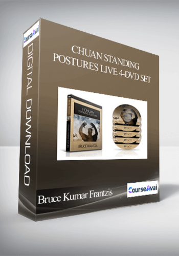 BKF – Bruce Kumar Frantzis – I-Chuan Standing Postures Live 4-DVD Set