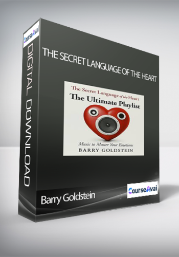 Barry Goldstein – The Secret Language Of The Heart
