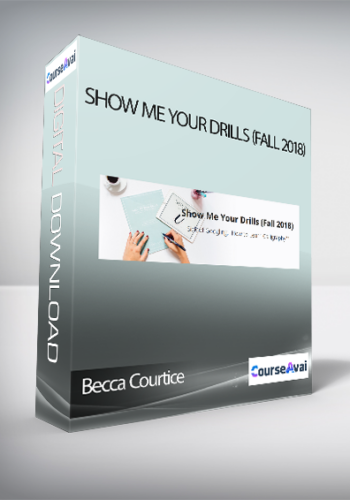 Becca Courtice – Show Me Your Drills (Fall 2018)