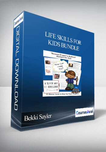 Bekki Sayler – Life Skills For Kids BUNDLE
