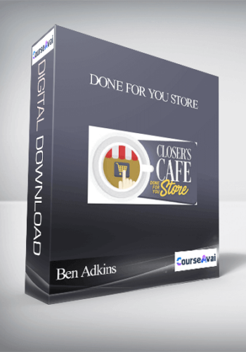 Ben Adkins – Done For You Store