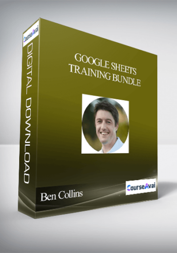 Ben Collins - Google Sheets Training Bundle