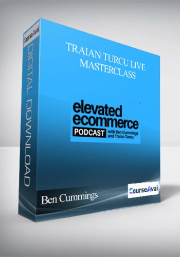 Ben Cummings – Traian Turcu Live Masterclass