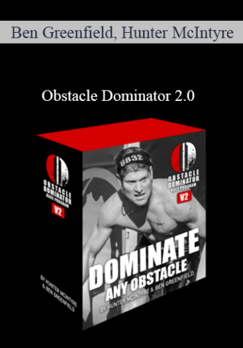 Ben Greenfield, Hunter McIntyre: Obstacle Dominator 2.0