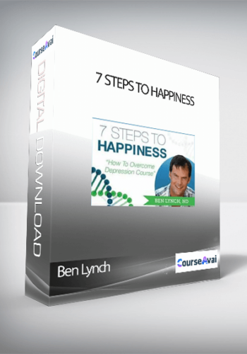 Ben Lynch - 7 Steps to Happiness
