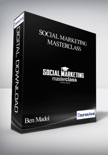 Ben Madol – Social Marketing Masterclass