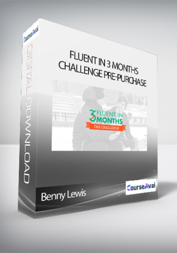 Benny Lewis – Fluent In 3 Months Challenge Pre-Purchase