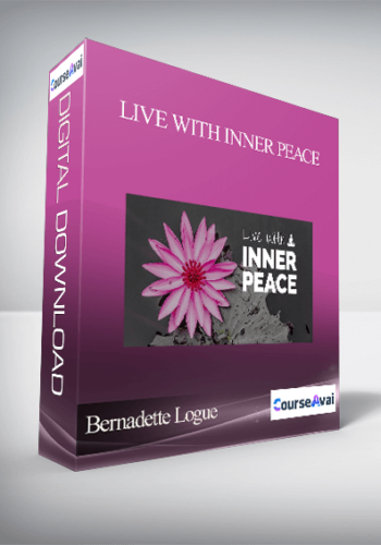 Bernadette Logue – Live With Inner Peace