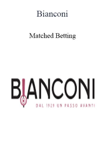 Bianconi – Matched Betting
