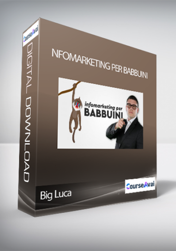 Big Luca – InfoMarketing Per Babbuini (Info Marketing Per Babbuini – BigLuca)